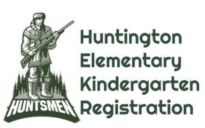 Huntington Elementary Kindergarten Registration
